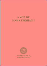 A Voz de Maha Chohan I